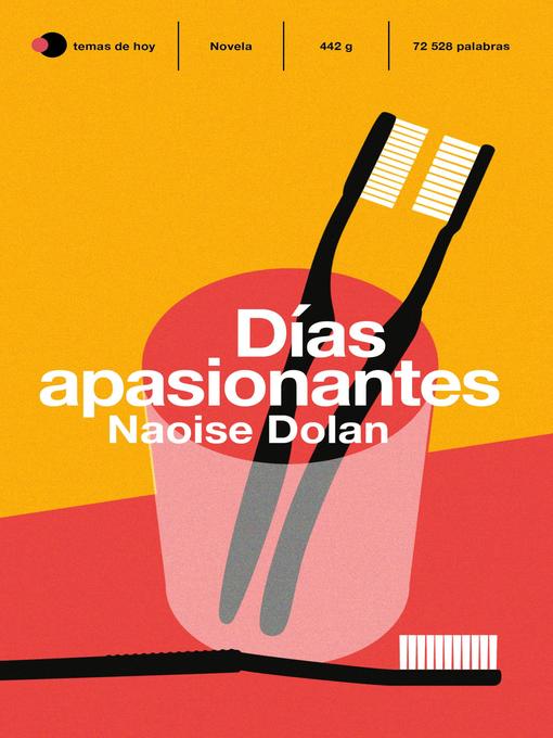 Title details for Días apasionantes by Naoise Dolan - Available